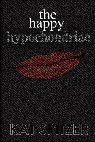 Carte Happy Hypochondriac Kat Spitzer