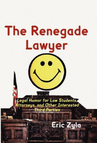 Carte Renegade Lawyer Eric Zyla