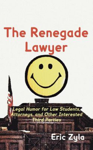 Carte Renegade Lawyer Eric Zyla