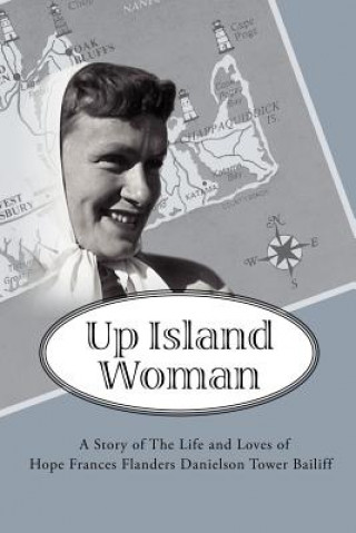Könyv Up Island Woman Hope Bailiff