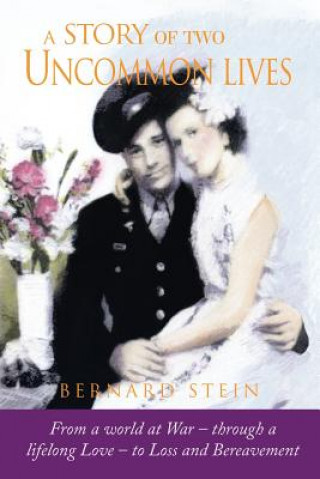 Carte Story of Two Uncommon Lives Bernard Stein