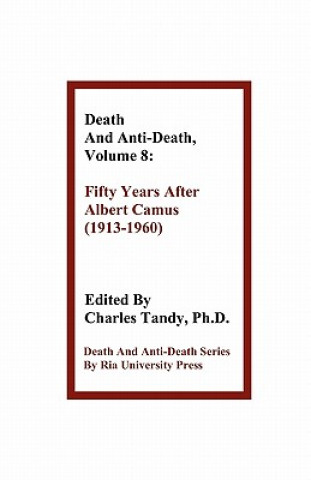 Carte Death and Anti-Death, Volume 8 Gregory M. Fahy