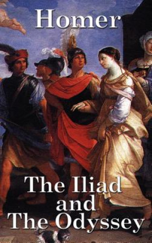 Kniha Iliad and the Odyssey Homer