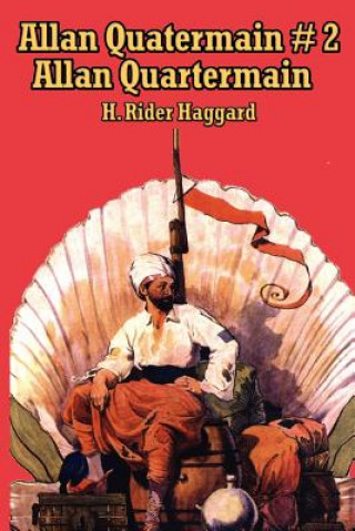 Carte Allan Quatermain #2 Sir H Rider Haggard