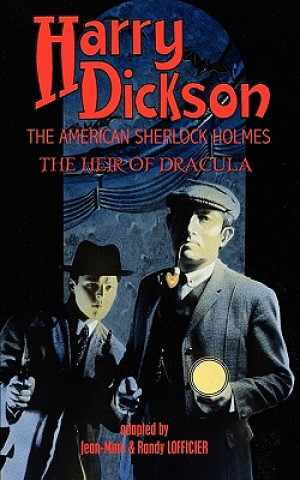 Könyv Harry Dickson, the American Sherlock Holmes Harry Dickson