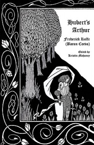 Carte Hubert's Arthur Baron Corvo