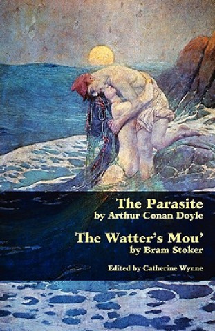 Knjiga Parasite and the Watter's Mou' Bram Stoker