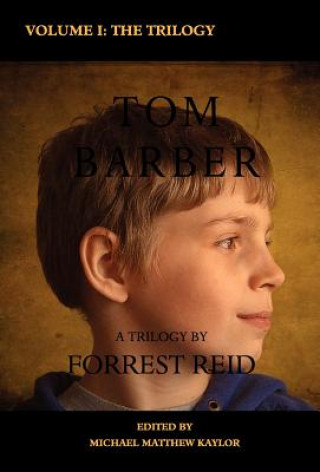 Carte Tom Barber Trilogy Forrest Reid