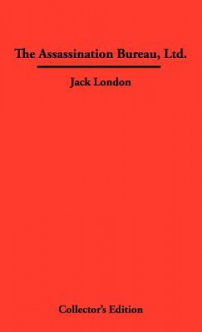 Kniha Assassination Bureau, Ltd. Jack London