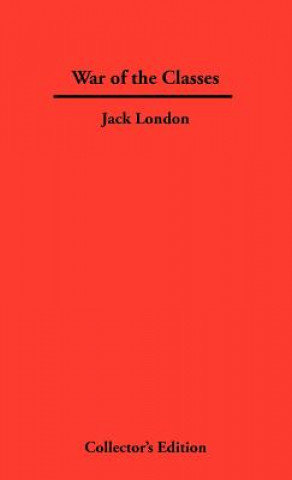 Könyv War of The Classes Jack London