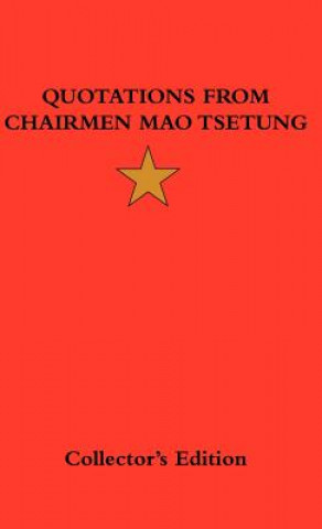 Kniha Quotations from Chairman Mao Tsetung Mao Tse-Tung