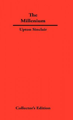 Kniha Millenium Upton Sinclair