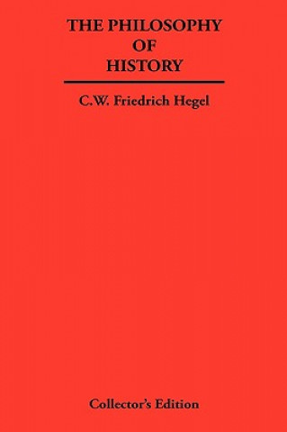 Carte Philosophy of History George W. Friedrich Hegel