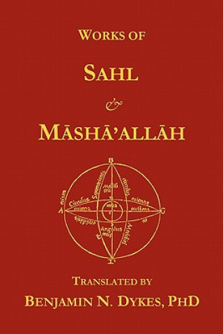 Книга Works of Sahl & Masha'allah Masha'allah