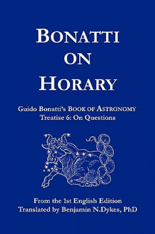 Könyv Bonatti on Horary Guido Bonatti