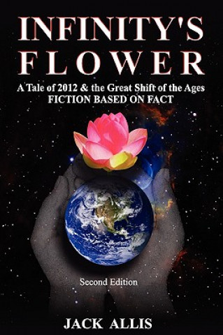 Kniha Infinity's Flower Jack Allis