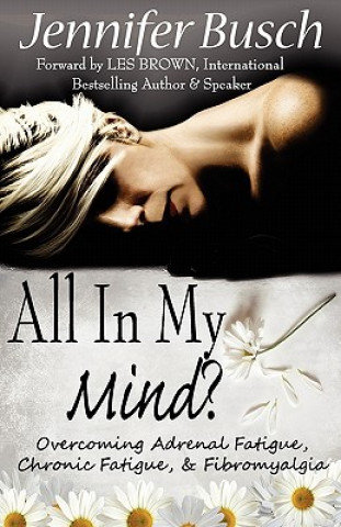 Книга All in My Mind Jennifer Busch