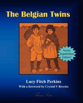 Книга Belgian Twins Lucy Fitch Perkins