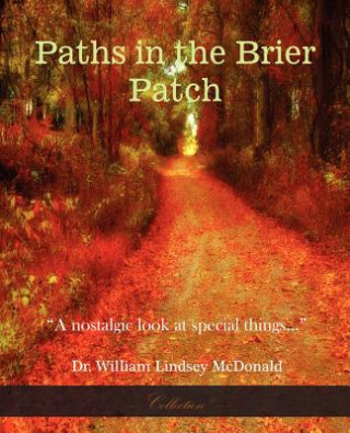 Knjiga Paths In The Brier Patch William Lindsey McDonald