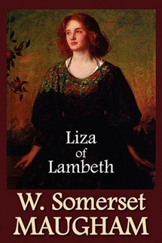 Knjiga Liza of Lambeth W Somerset Maugham