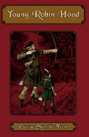 Livre Young Robin Hood George Manville Fenn