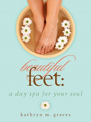 Libro Beautiful Feet Kathryn M. Graves