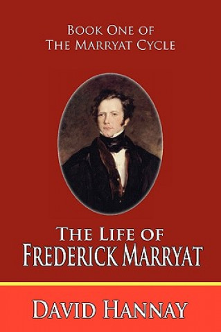 Carte Life of Captain Frederick Marryat David Hannay