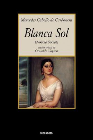 Libro Blanca Sol Mercedes Cabello De Carbonera