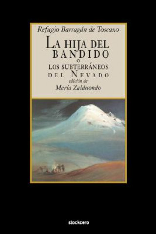 Livre Hija del Bandido Refugio Barragan De Toscano