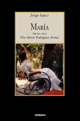 Книга Maria Jorge Isaacs