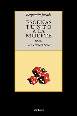 Knjiga Escenas Junto a La Muerte Benjamin Jarnes