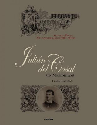 Kniha Julian Del Casal (In Memoriam) Francisco Moran