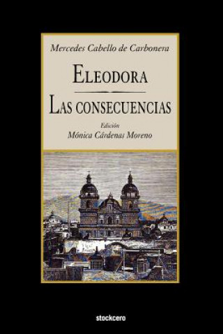 Carte Eleodora - Las Consecuencias Mercedes Cabello de Carbonera