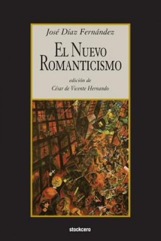 Book Nuevo Romanticismo Jose Diaz Fernandez