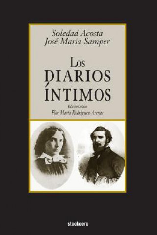 Βιβλίο Diarios Intimos Soledad Acosta De Samper