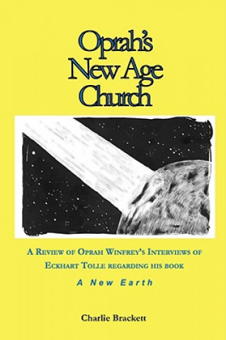 Книга Oprah's New Age Church? Charlie Brackett