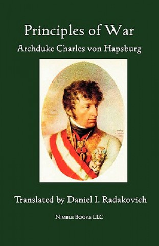 Kniha Principles of War Archduke Charles Von Hapsburg