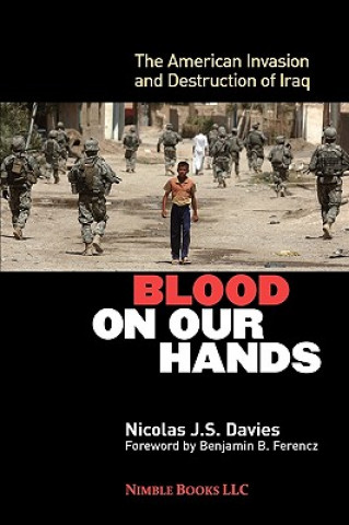 Carte Blood on Our Hands Nicolas J S Davies