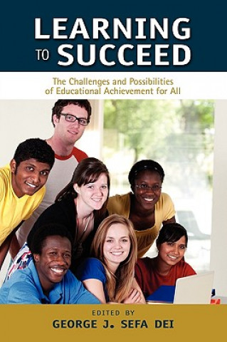 Livro Learning to Succeed George J. Sefa Dei