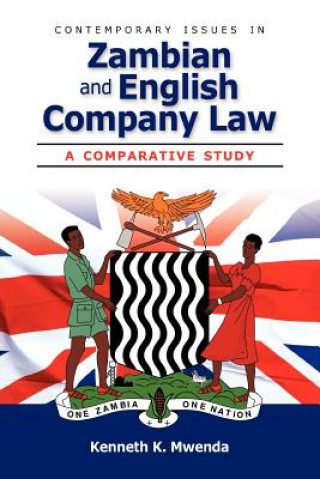Carte Contemporary Issues in Zambian and English Company Law Kenneth K Mwenda