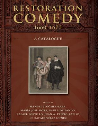 Buch Restoration Comedy, 1660-1670 Manuel J. Gomez-Lara
