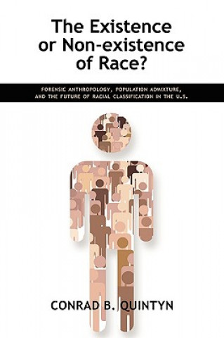 Книга Existence or Non-Existence of Race? Conrad B Quintyn