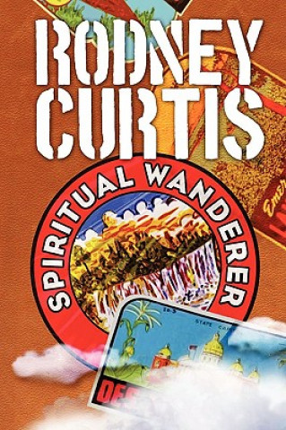 Kniha Spiritual Wanderer Rodney Curtis