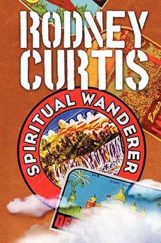 Livre Spiritual Wanderer Rodney Curtis