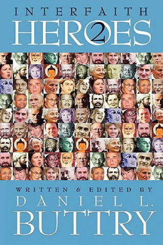 Buch Interfaith Heroes 2 Daniel L Buttry