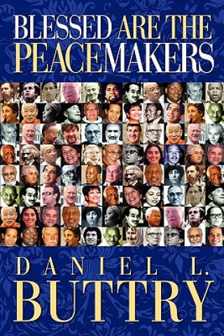 Kniha Blessed Are the Peacemakers Daniel L Buttry