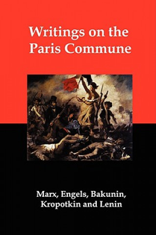 Könyv Writings on the Paris Commune Peter Kropotkin