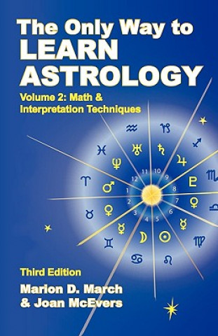 Kniha Only Way to Learn About Astrology, Volume 2, Third Edition Joan McEvers