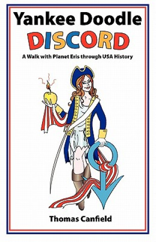 Könyv Yankee Doodle Discord Thomas Canfield