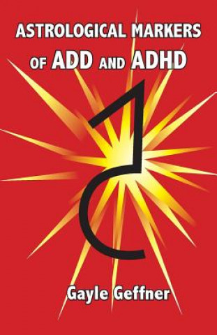 Kniha Astrological Markers for ADD and ADHD Gayle Geffner